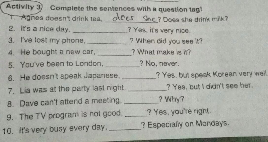 Complete the sentences with tag questions. Complete the tag questions. Complete the sentences with tags.. Tag questions complete the sentences with tag questions ответы. Answer the questions in complete sentences