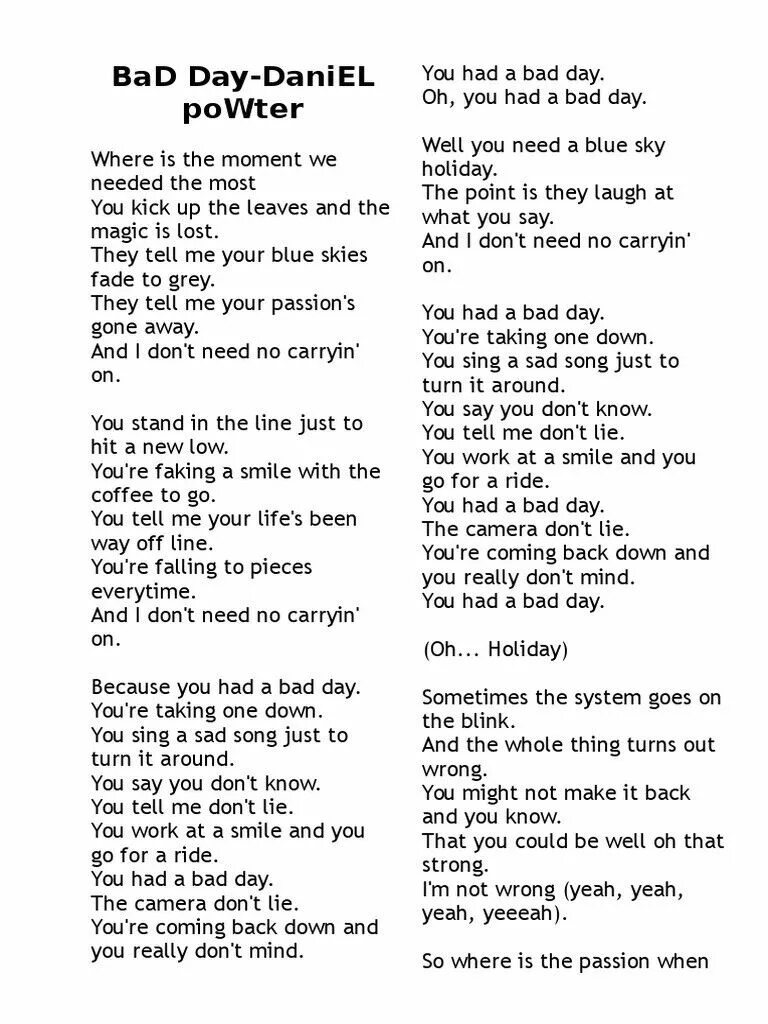Make my day song. Bad day daniel powter текст. bad day daniel powter перевод. bad day песня. a bad day стих.