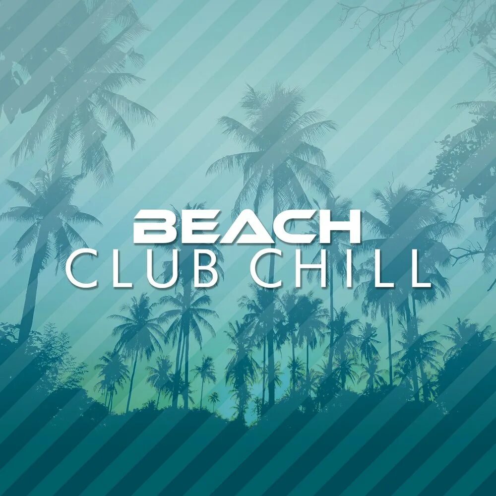 Chilling club. Chill Club. Чилл Дэй. Chill пляж. Beach Chillout Radio.