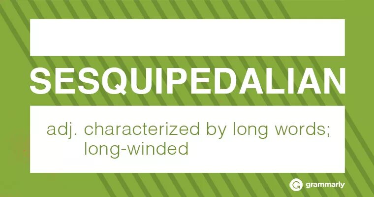 Long English Words. The longest Word in English. Very long English Words. Sesquipedalian.