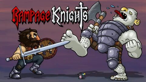 Rampage knights