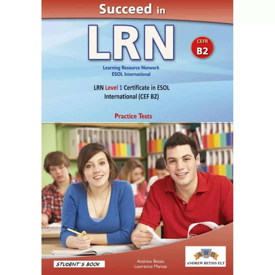 Student book b1 keys. CEFR Practice Test. Учебник а2 английский Cambridge. CEFR books. Learn succeed книга.