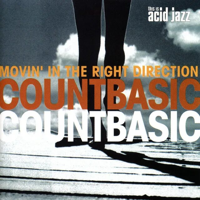 Count Basic - moving in the right Direction (1996). Count Basic. Acid Jazz 1996. Эйсид джаз концерт. This is our love