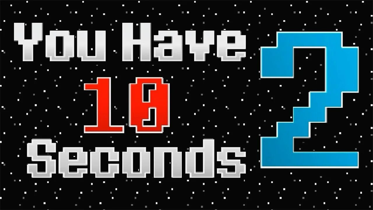 Убери 10 секунд. Вы прошли игру. Игра 10 секунд. You have 10 seconds 2. Поздравляю вы прошли игру.