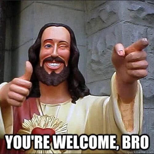Welcome memes. You re welcome. мем you&#039;re welcome. you are welcome мем. you&#039;re welcome картинки.