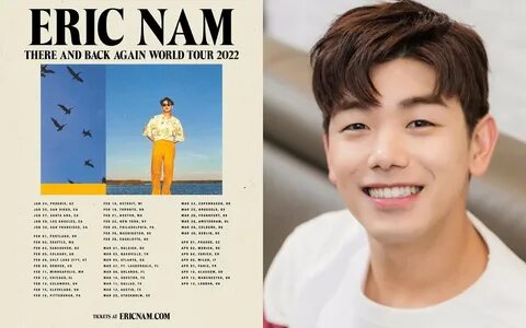 Eric Nam reveals the 46 dates and cities for his upcoming 2022 world tour.