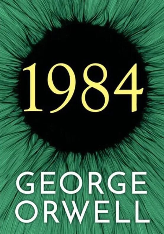Джордж оруэлл 1984 год. Джордж Оруэлл "1984". 1984 By George Orwell книга. George Orwell 1984 обложка. 1984 Джордж Оруэлл на английском.
