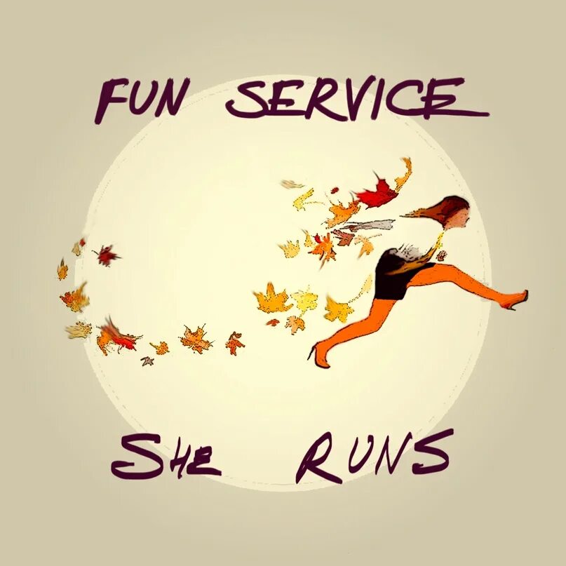 She a fan. Fun service. Fun обложка. Песни фан. She Runs.