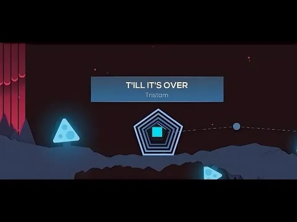 It s over blue. Just shapes and beats till it&#039;s over. jsab. t&#039;ill it&#039;s over by tristam.