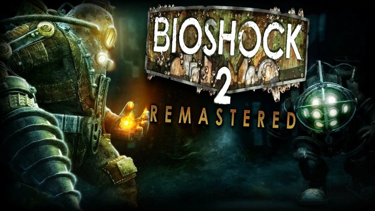 Bioshock 2 remastered русский