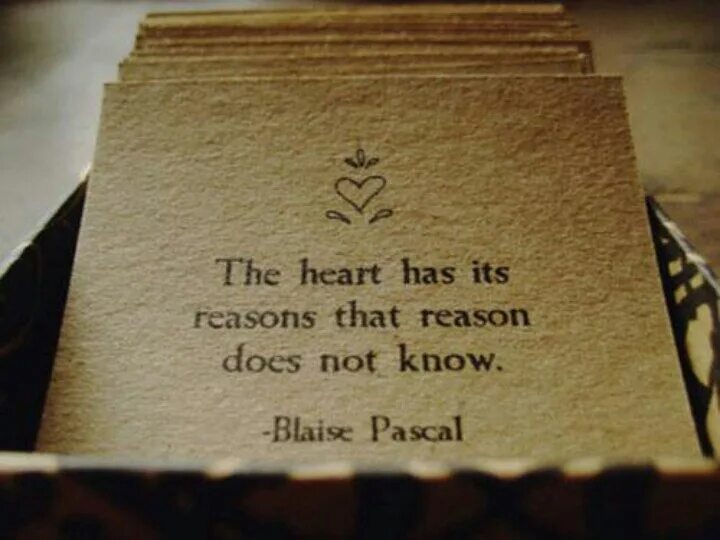 The Heart has its reasons. Follow your Heart. Читать the Heart has its reasons. Follow your Heart фото. The reason for not doing