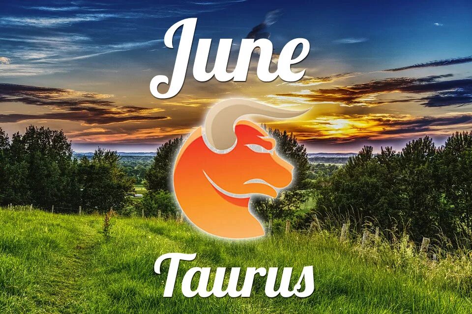 Июнь гороскоп. Taurus 2023. Гороскоп на июнь 2024 козерог