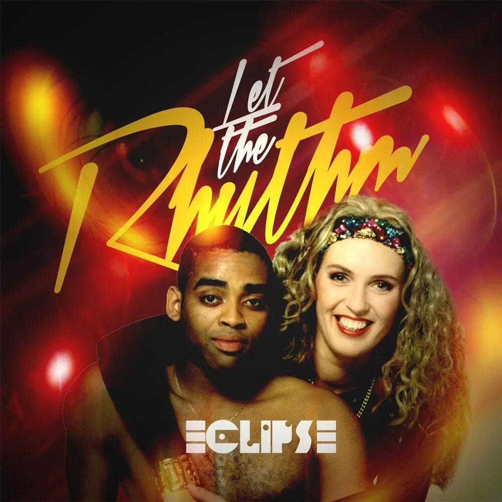 Let the rhythm move you. Eclipse группа музыкальная. eclipse песня. eclipse remastered 2008. move it to the rhythm.