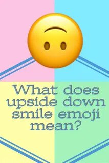 Smile down