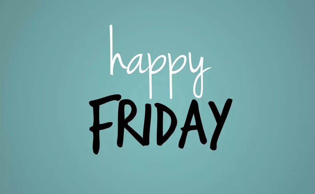 This my friday. Friday картинки. Friday надпись. Пятница на английском. Happy Friday.