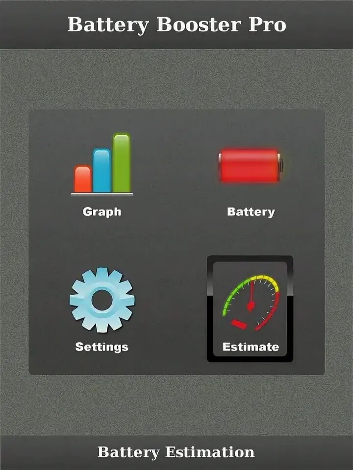 Battery boost. Boost Battery. Show Battery estimate.