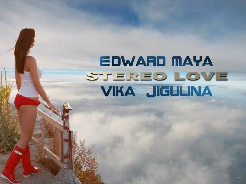 Stereo love edward maya feat jigulina. Edward Maya Vika Jigulina. Stereo Love Вика Жигулина. Edward Maya & Vika Jigulina - stereo Love.