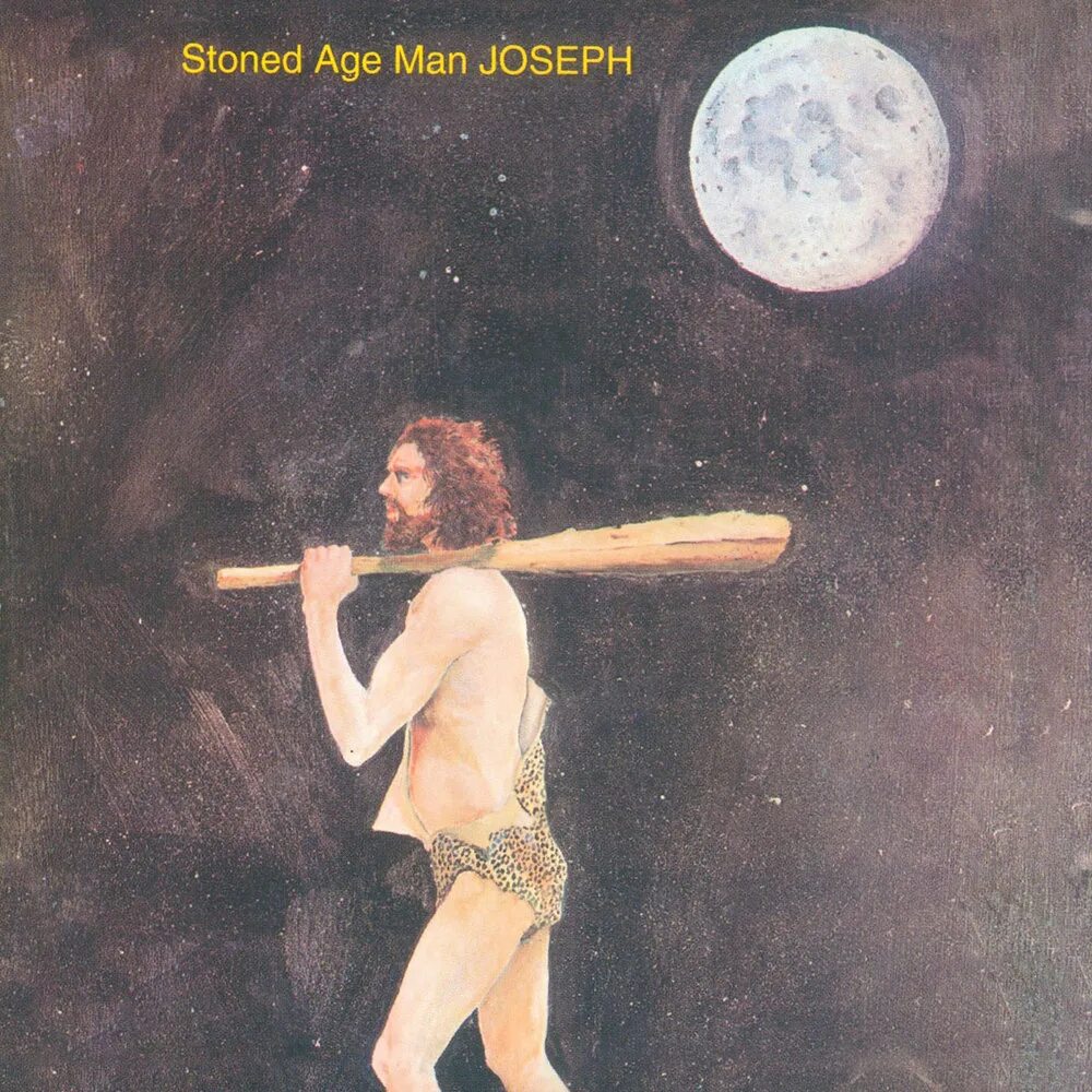 Joes stone. Joseph – Stoned age man 1969 картинки. Stone age man album. Robert hoglstone альбом.