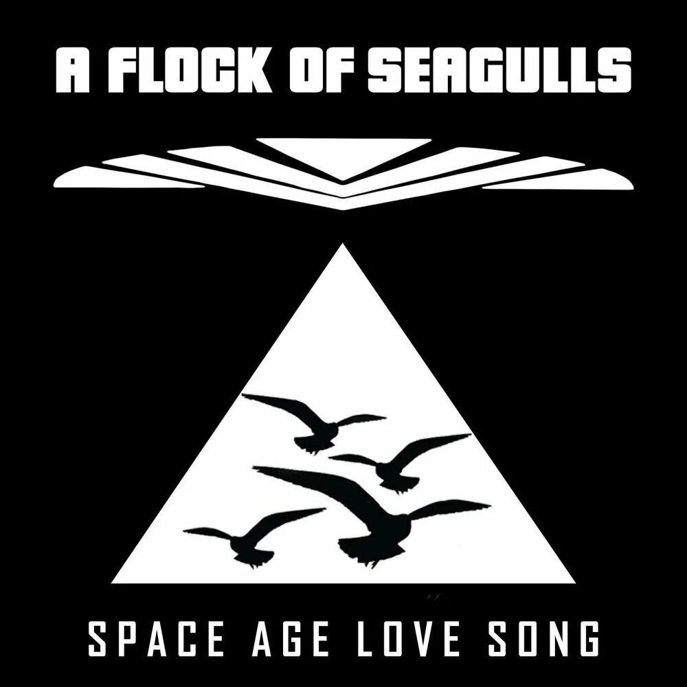 A flock of Seagulls - Space age Love Song. A flock of Seagulls - a flock of Seagulls. Space age Love Song. A flock of Seagulls обложка альбома.