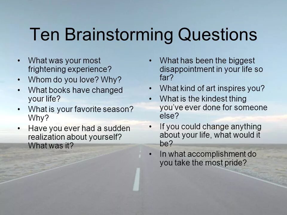 Questions about experience. Вопросы с what about. Questions for brainstorming. Brainstorm questions. Brainstorming topics.