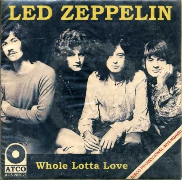 Led Zeppelin 1969 обложка. Лёд Зеппелин Лотта лов. Whole Lotta Love. Led Zeppelin whole Lotta. Whole lotta текст