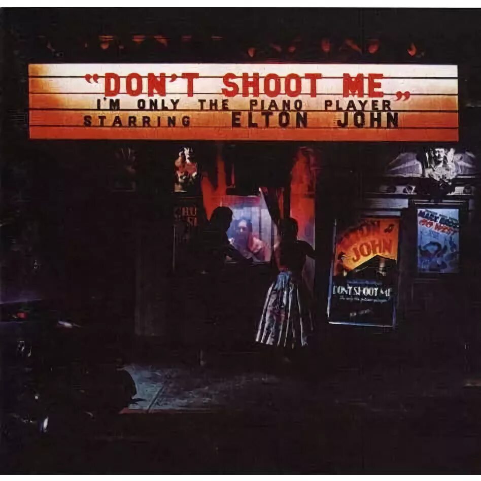 Shoot the piano player. Elton John don't shoot me i'm only the Piano Player 1973. Don t shoot me i m only the Piano Player Элтон Джон. Don’t shoot me i’m only the Piano Player. Elton John don't shoot me i'm only the Piano Player обложка.