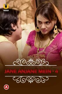 Jane Anjane Mein 4: Part 2 (2021) .