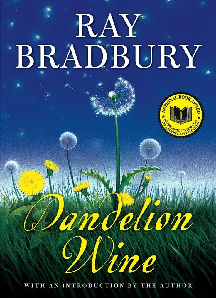 Ray Bradbury "Dandelion Wine". Dandelion Wine книга. Bradbury ray "Dandelion Wine" иллюстрации. Брэдбери книги слушать