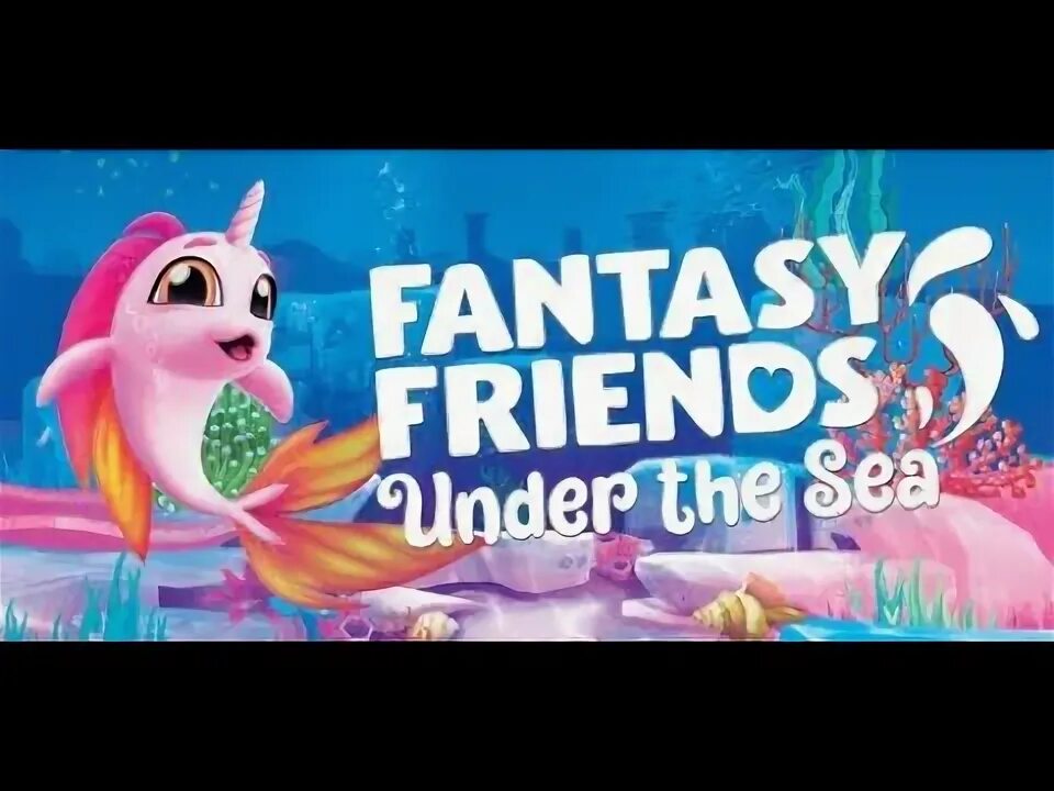 Under friends. Fantasy friends: under the Sea.