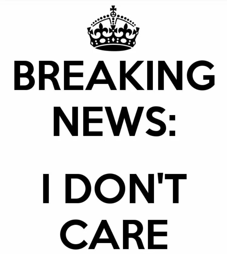 I don t care. I don't Care картинка. I I dont dont Care Care. I don't.