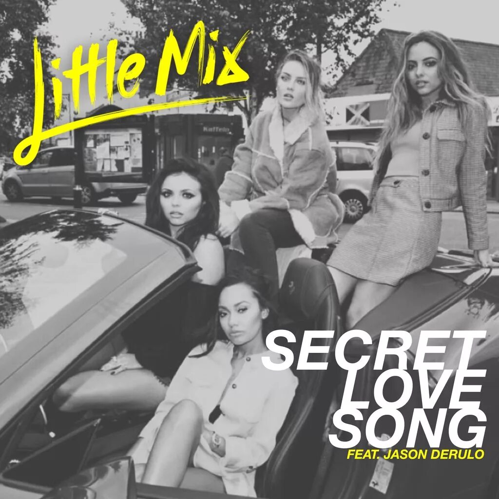 Love song mix. Secret Love Song. Secret Love Song little Mix. Little Mix-Secret Love Song, pt. II. Secret Love Song” - little Mix (feat. Jason Derulo).