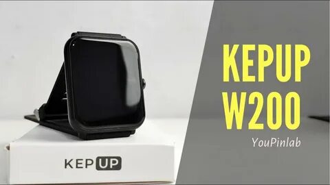 Kepup smart watch w200