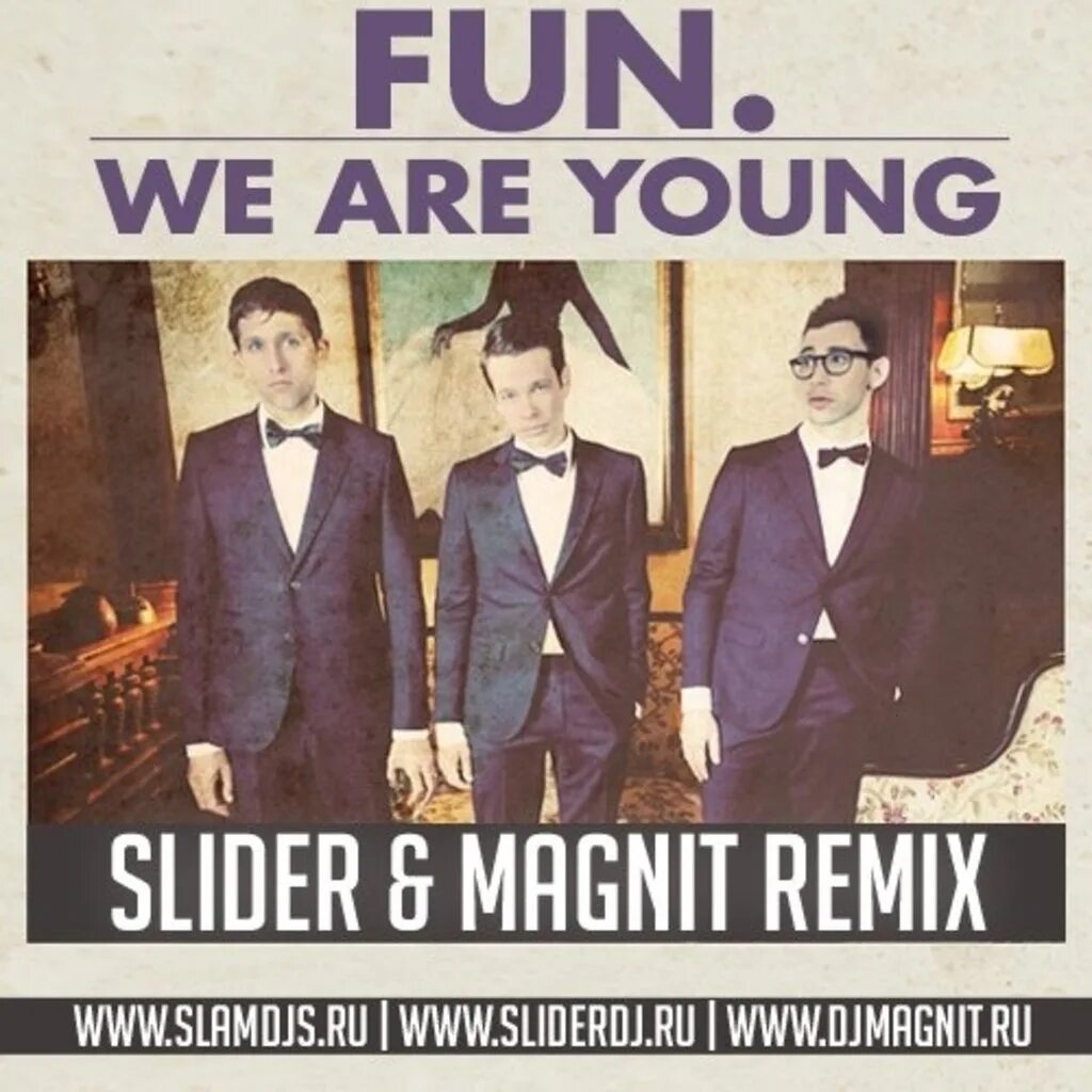 When we fun. Fun we are young. Fun Janelle Monae we are young. Tonight we are young песня. Tonight we are young fun.