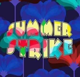 Summer strike