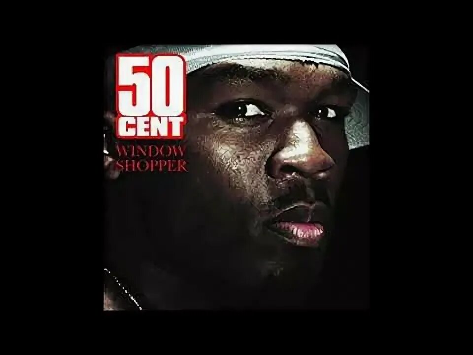 50 сент window. Windows shopper 50 cent. Windows shopper 50 cent. 50 cent window shopper single. 50 cent исполнители interscope records.