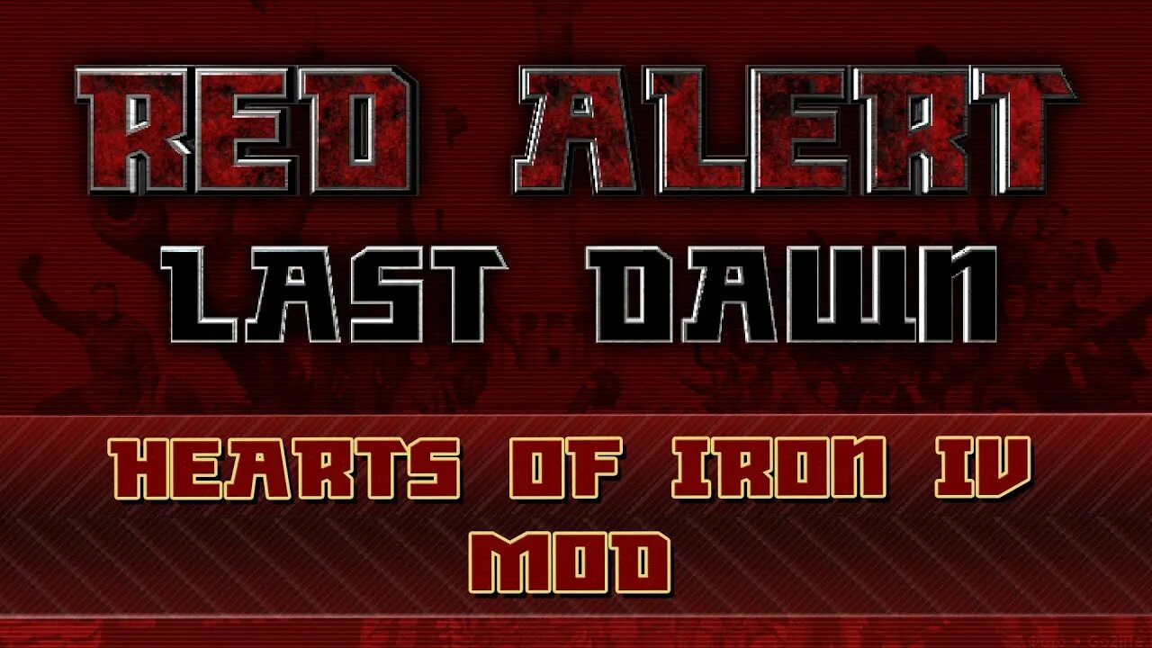 Hoi 4 Red Alert. Hoi 4 мод на Red Alert 3. Red Alert 3 TNO hoi4. Last Dawn.