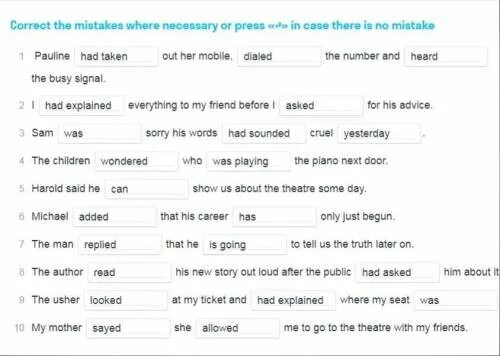 Correct the mistakes. Correct mistakes предложения. Where is where are correct the mistakes. Correct the mistakes where necessary. If there's no mistake Press enter. Where is the mistake