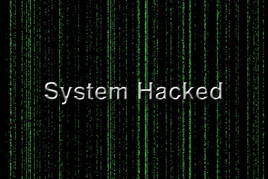 System hack. Hacked надпись. hacker надпись. хак. system hacked обои.