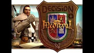 Decision medieval. Игра decision medieval. decision medieval zombie.