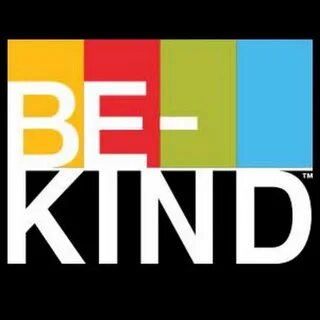 Be kind