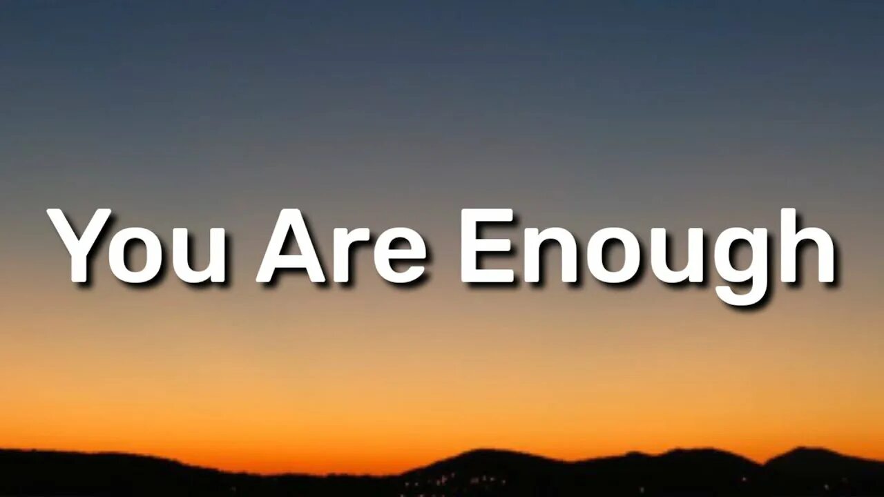 You are enough sleeping at last micro music video. You are you. You are enough. Good enough. You are enough.