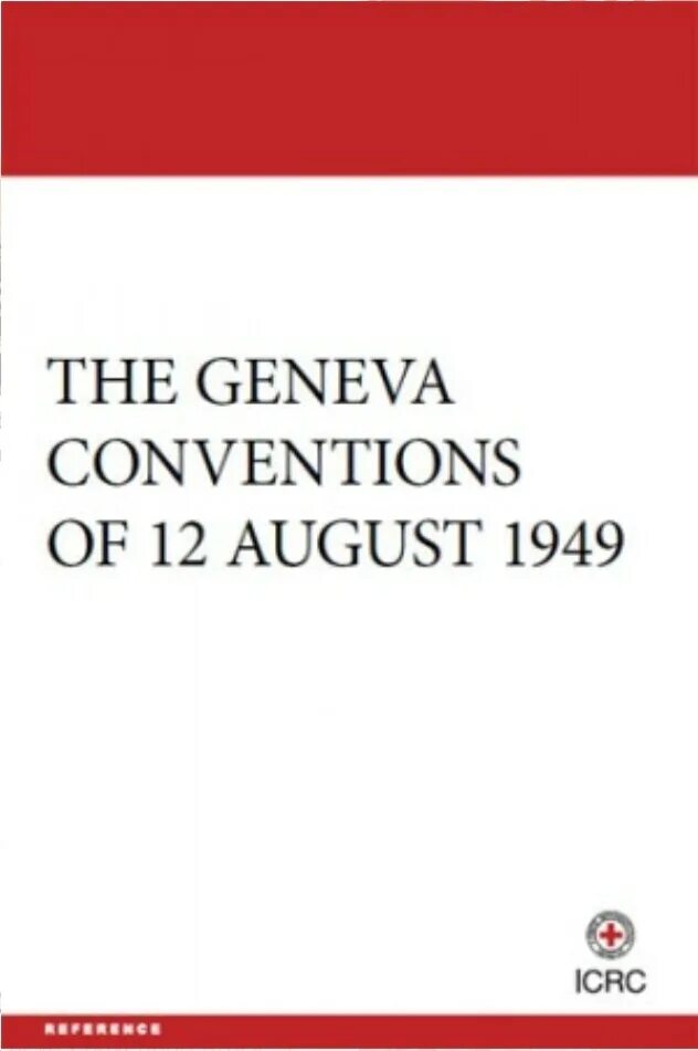 Женевская конвенция 1949 г. Конвенция Женева 1949. Geneva Conventions of 12 August 1949. Четыре Женевские конвенции 1949 года. Подписание Женевских конвенций 1949.