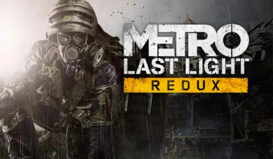 Redux со. Metro 2033 last light redux. метро ласт лайт редукс. игра метро ласт лайт редукс. metro last light стим.