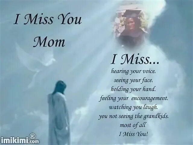 Miss mom. I Miss you mom стихи. Miss you mom.