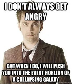 I got angry