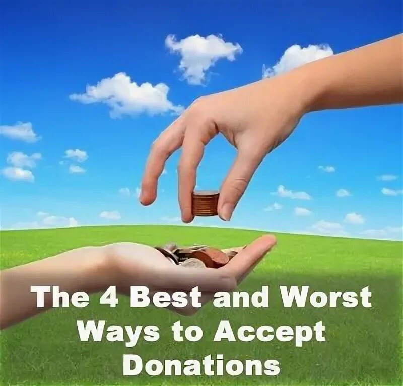 Accept donation. Good way and Bad way. Good and Bad way. Accepted way