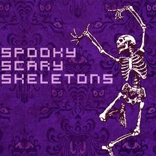 Scary skeletons remix