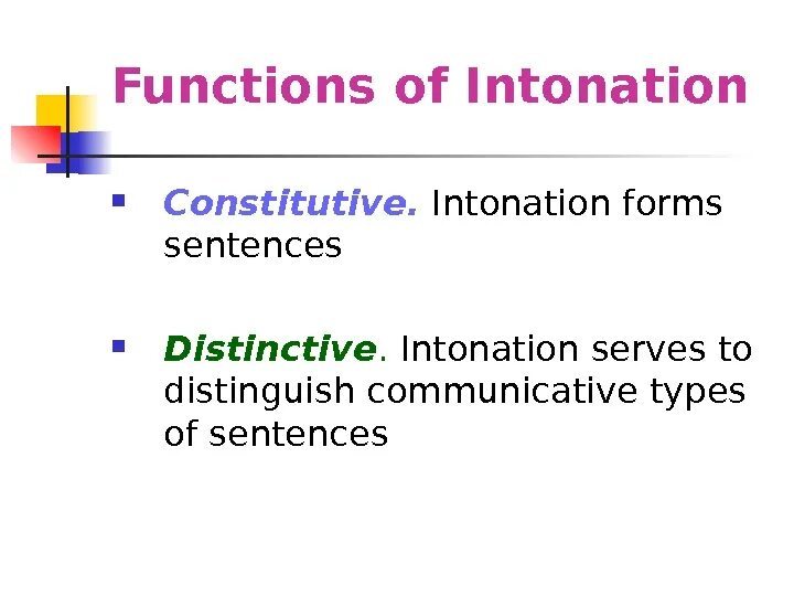 Components of intonation. Components of intonation