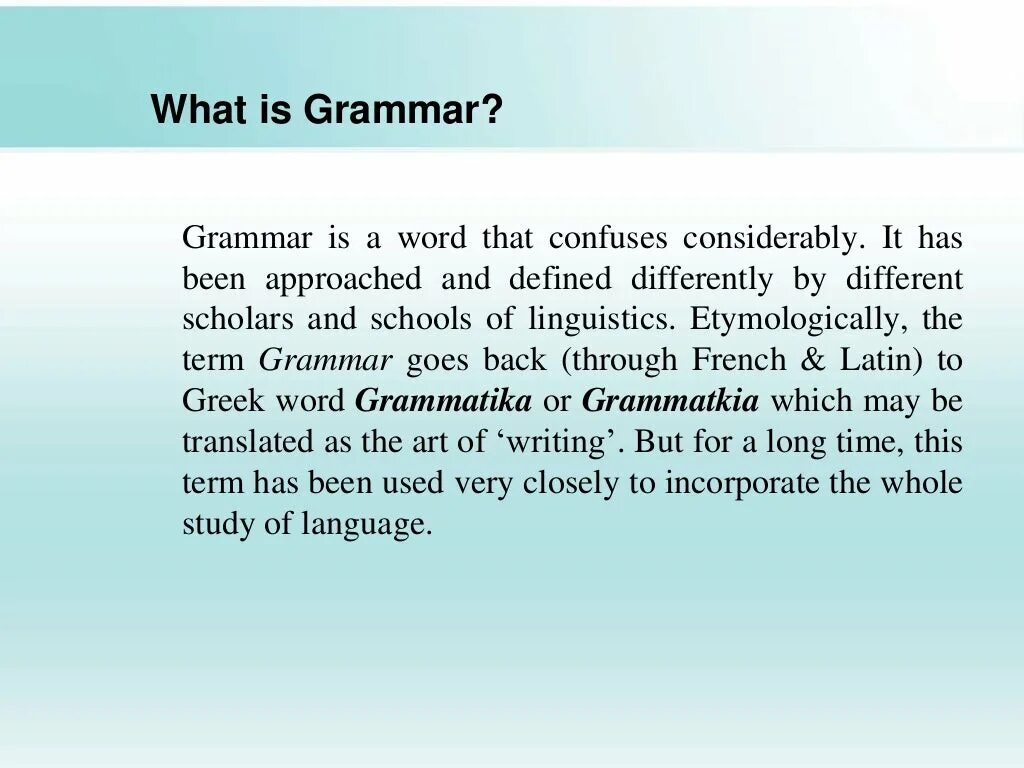 What is Grammar. Grammar is. Generative Grammar in Linguistics. Grammar terms. Go methods