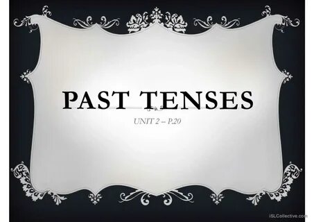 Past Tenses Review 